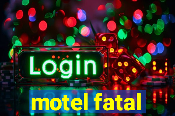 motel fatal